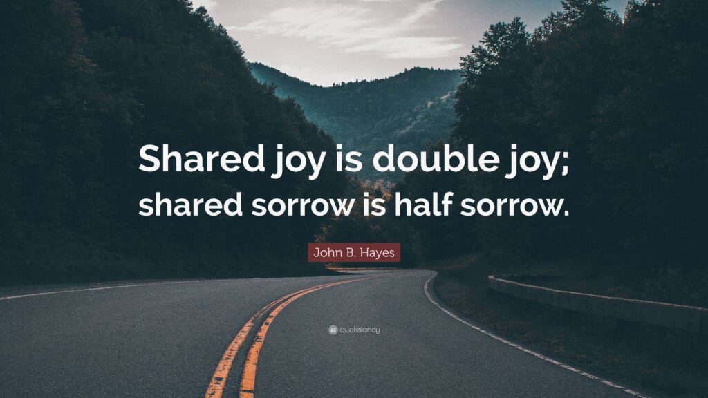 Shared Joy is a Double Joy